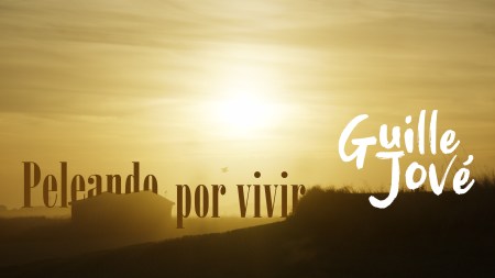 Guille Jové Peleando por vivir, videoclip documental Castilla y León, Apuntes para un territorio, Moraleja Films, despoblación rural música, España vaciada cantautor, Día de Castilla y León 2026, medio rural identidad, música y territorio